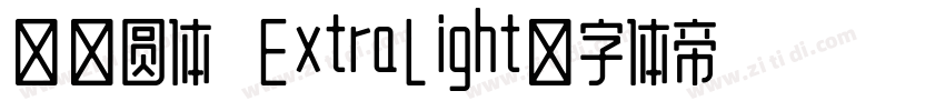 资源圆体 ExtraLight字体转换